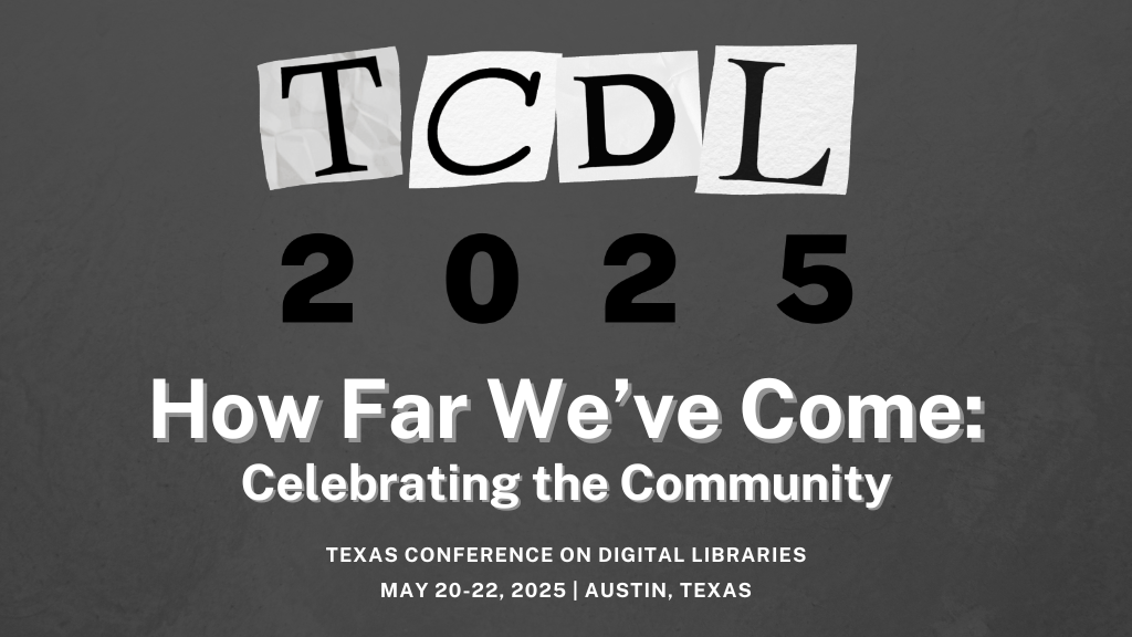 Logo for 2025 Texas Conference on Digital Libraries (TCDL).