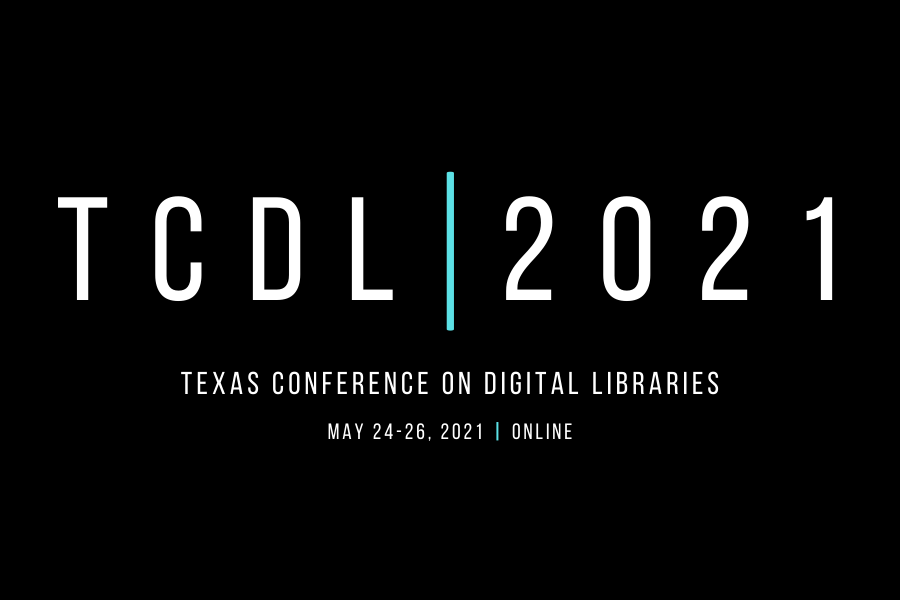 Logo for 2021 Texas Conference on Digital Libraries (TCDL).