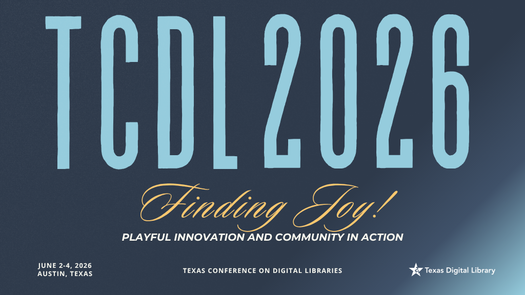 Logo for 2026 Texas Conference on Digital Libraries (TCDL).