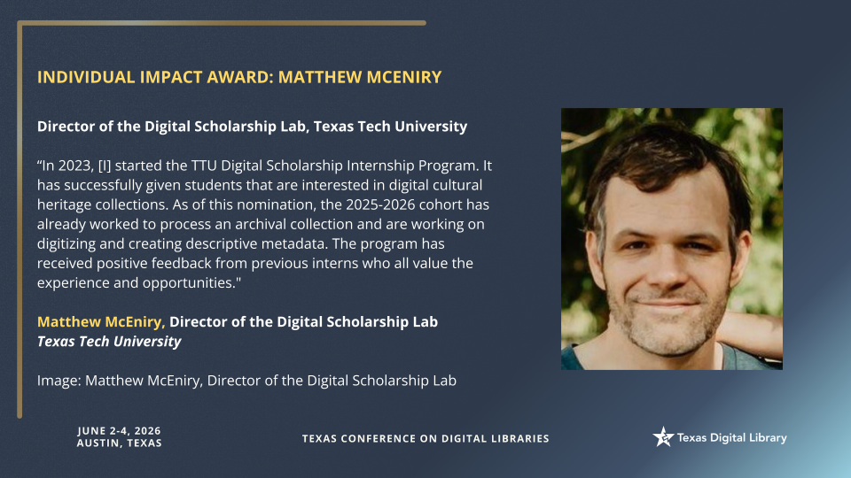 A slide announcing the Individual Impact Award for Matthew McEniry, Texas Tech University.