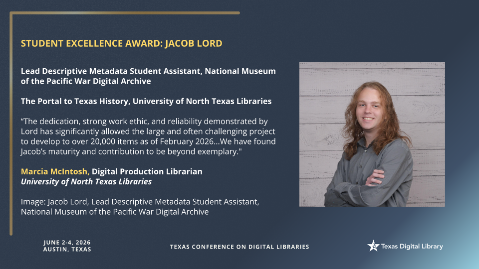 A slide announcing the Student Excellence Award for Jacob Lord, UNT Libraries.