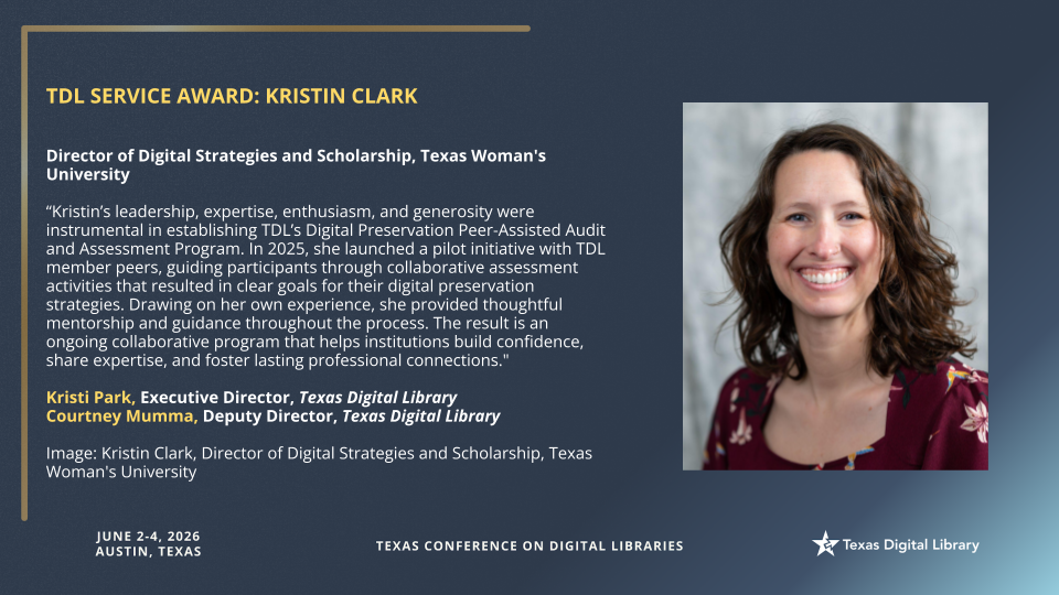 A slide announcing the TDL Service Award for Kristin Clark, Texas Woman's University.